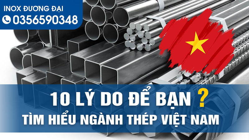 10 Lý Do Bạn Nên Tìm Hiệu Ngành Thép Việt Nam Lúc Này 2023