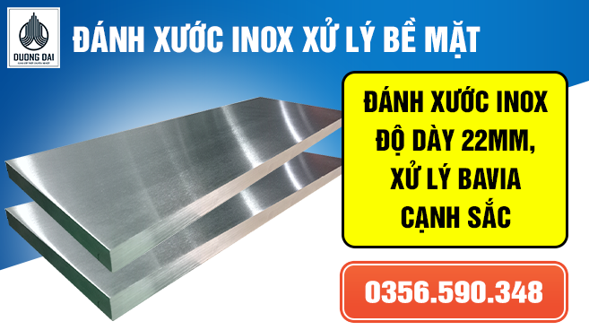 DỊCH VỤ ĐÁNH XƯỚC INOX XỬ LÝ BAVIA CẠNH SẮC