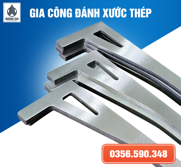 GIA CÔNG ĐÁNH XƯỚC THÉP